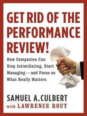 cover image of Get Rid of the Performance Review!